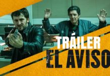 Daniel Calparsoro estrena el thriller criminal «EL AVISO»