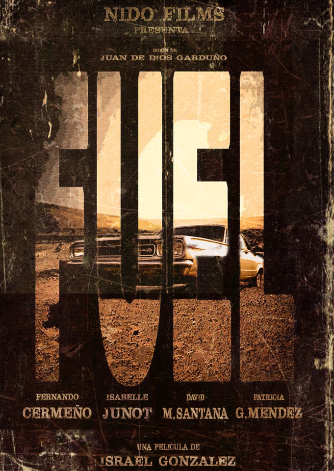 Teaser póster de 'Fuel'.