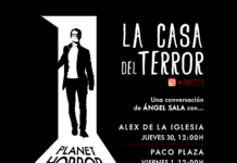Planet Horror presenta «La Casa del Terror», charlas en directo entre Ángel Sala y los mejores cineastas del género "La Casa del Terror" de Planet Horror.