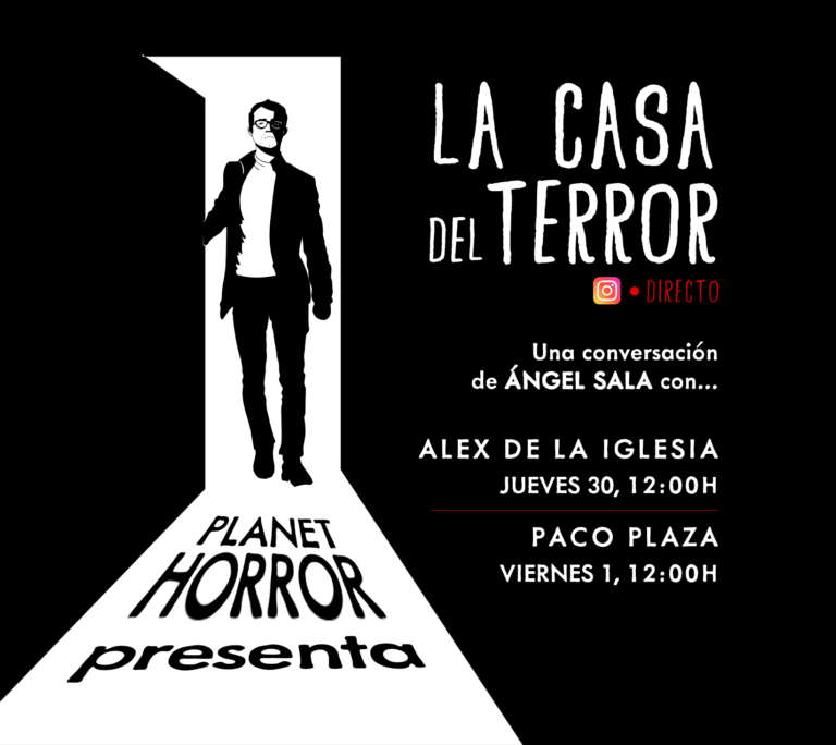 Planet Horror presenta «La Casa del Terror», charlas en directo entre Ángel Sala y los mejores cineastas del género