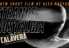 El FESTIVAL ISLA CALAVERA estrena online el nuevo corto de Alex Proyas, ‘STRANGE NOSTALGIA’ Strange Nostalgia, de Alex Proyas.