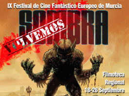 SOMBRA, el festival de cine fantástico de Murcia, prepara una edición adaptada a la nueva normalidad Cartel Sombra, el IX Festival de Cine Fantástico Europeo de Murcia.