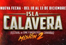 El IV FESTIVAL ISLA CALAVERA LANZA SU «SEGUNDA MISIÓN» CON NUEVOS TÍTULOS EN SECCIÓN OFICIAL Festival Isla Calavera Misión 2