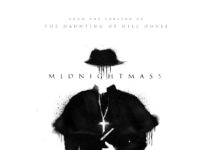 ‘MIDNIGHT MASS’: La “misa de medianoche” de Mike Flanagan Póster de 'Midnight Mass', de Mike Flanagan