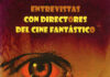 ENTREVISTAS CON DIRECTORES DEL CINE FANTÁSTICO. Álex Aguilera, José Luis Salvador Estébenez y Carlos Durbán. Kane Ediciones Entrevistas con directores del Cine Fantástico. Kane Ediciones