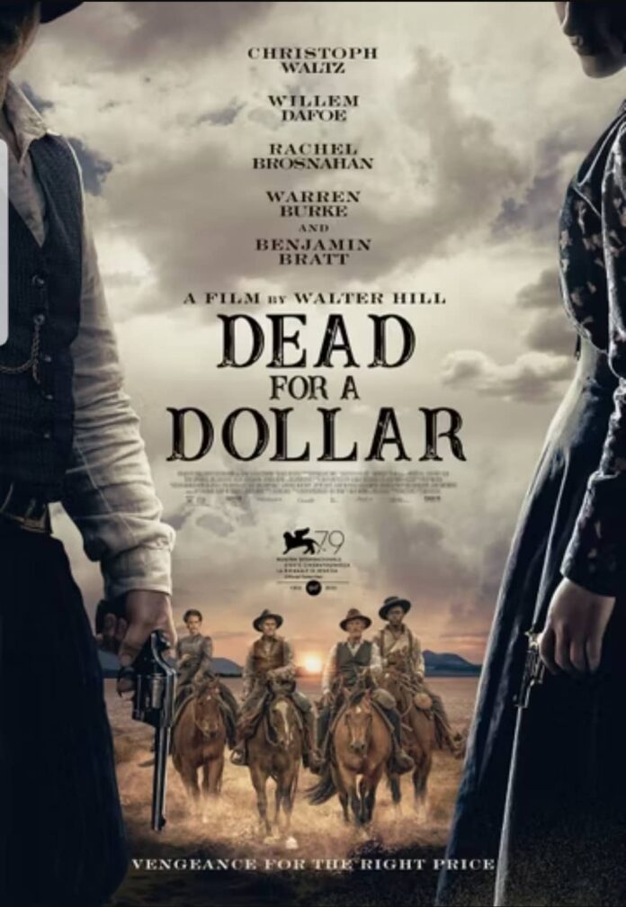 Dead for a dollar, de Walter Hill.