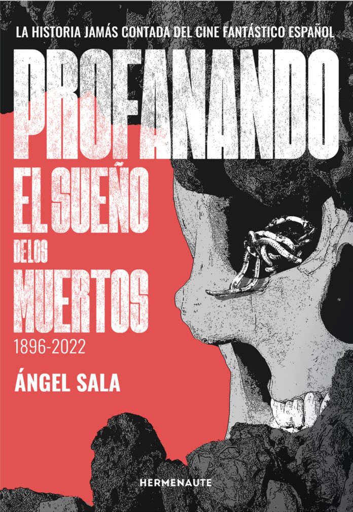 Profanando el sueño de los muertos, de Ángel Sala