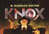 EL DIABÓLICO DOCTOR KNOX, nueva novela de Carlos Díaz Maroto sobre el personaje de WAX El icónico dibujante Sanjulián firma la ilustración de portada de la novela 'El diabólico Knox'.