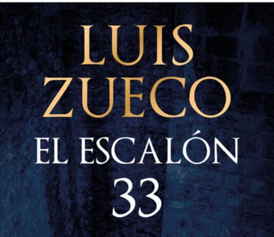 Luis Zueco presenta su nueva novela EL ESCALÓN 33, un enigma histórico a ritmo de thriller El escalón 33, de Luis Zueco. (c) Penguin Random House Grupo Editorial