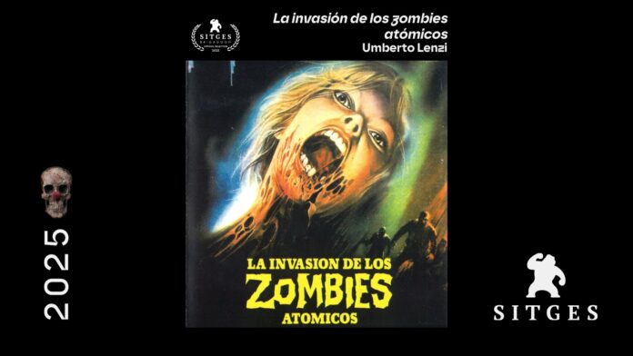 La invasión de los zombis atómicos. Sitges Brigadoon 2025