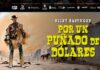 Sesión especial de Charlas de Cine Club! dedicada a POR UN PUÑADO DE DÓLARES en Multicines Tenerife Por un puñado de dólares, de Sergio Leone, en Charlas de Cine Club!
